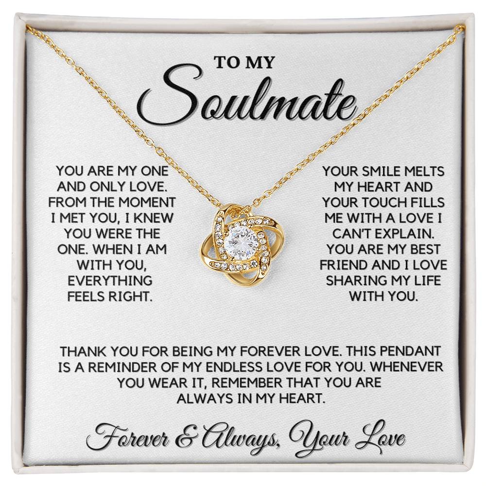 Soulmate Gift-My One and Only