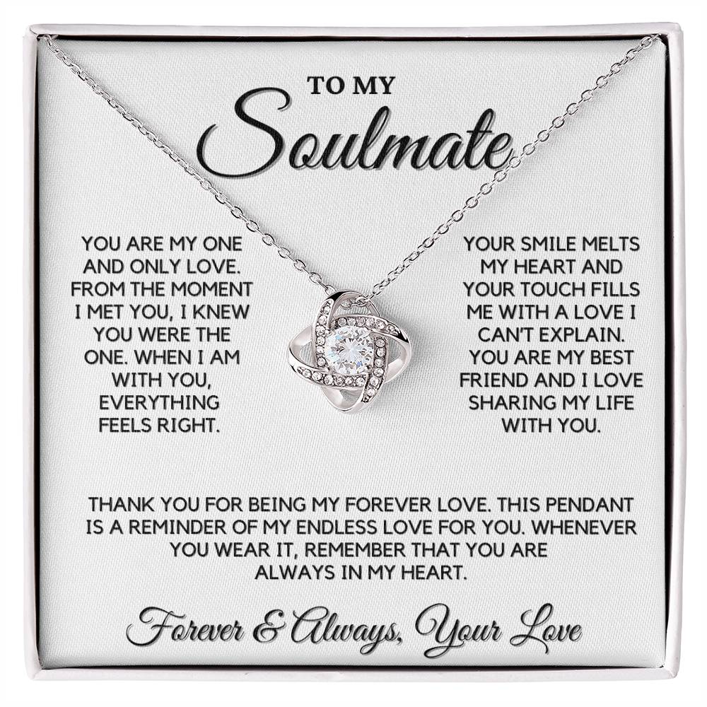 Soulmate Gift-My One and Only