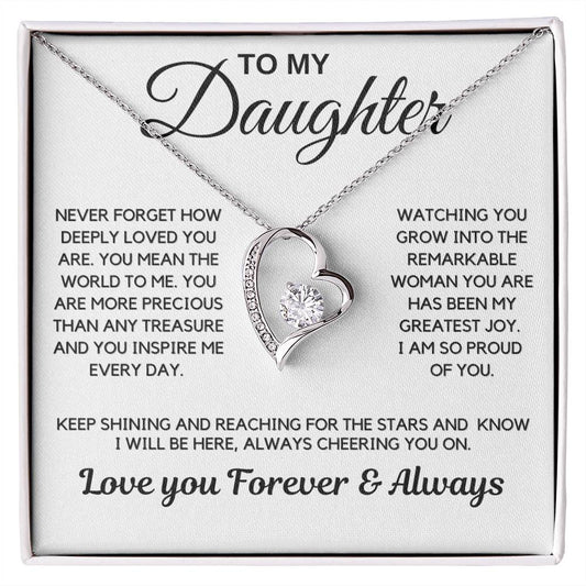 Daughter Gift2- Never Forget How Much I Love You